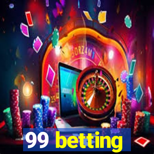 99 betting